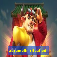 abramelin ritual pdf